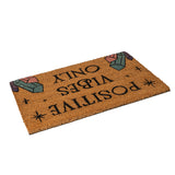 23.5" Positive Vibes Only Doormat - Magick Magick.com