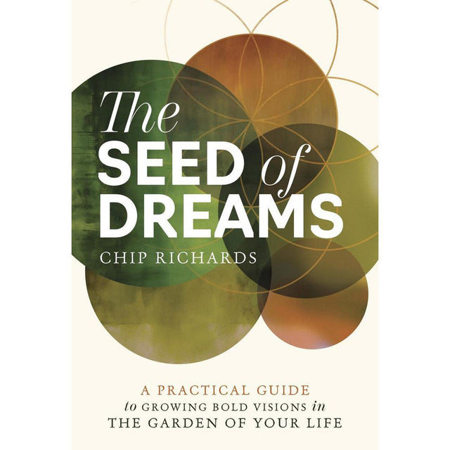 The Seed of Dreams by Chip Richards - Magick Magick.com