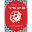 A Little Bit of Feng Shui (Hardcover) by Ai Matsui Johnson - Magick Magick.com