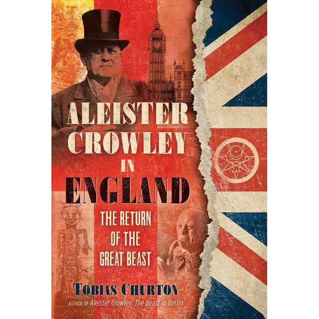 Aleister Crowley in England (Hardcover) by Tobias Churton - Magick Magick.com