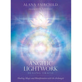 Angelic Lightwork Healing Oracle by Alana Fairchild, Daniel B. Holeman - Magick Magick.com