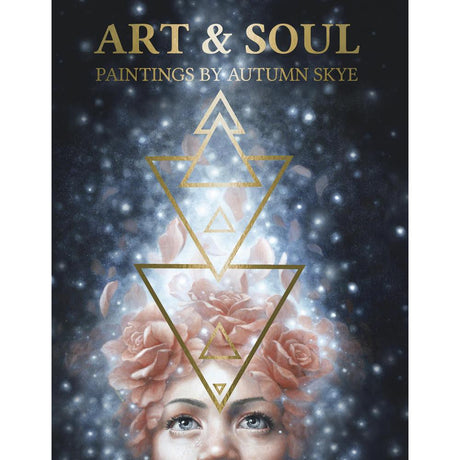 Art & Soul (Hardcover) by Autumn Skye - Magick Magick.com