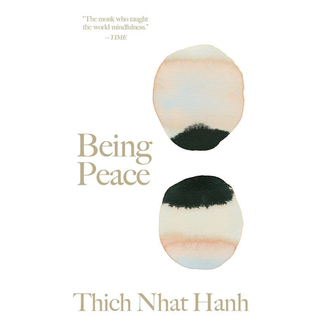 Being Peace (Hardcover) by Thich Nhat Hanh - Magick Magick.com