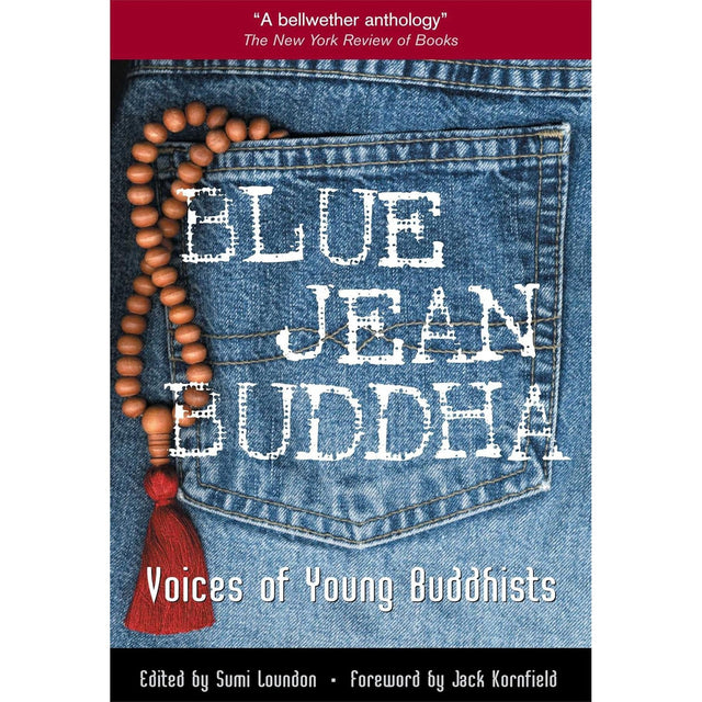 Blue Jean Buddha : Voices of Young Buddhists by Sumi Loundon, - Magick Magick.com