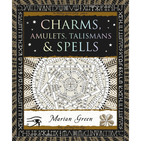 Charms, Amulets, Talismans & Spells by Mariah Green - Magick Magick.com