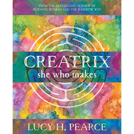 Creatrix by Lucy H. Pearce - Magick Magick.com