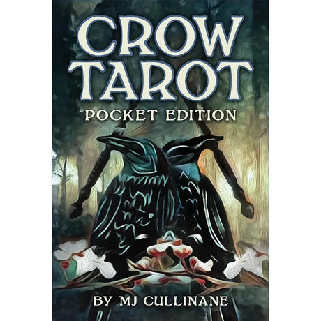 Crow Tarot (Pocket Edition) by MJ Cullinane - Magick Magick.com