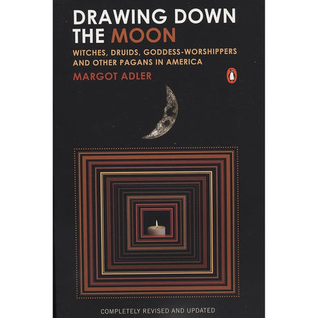 Drawing Down the Moon: Witches, Druids, Goddess-Worshippers, and Other Pagans in America by Margot Adler - Magick Magick.com