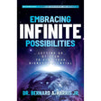 Embracing Infinite Possibilities (Hardcover) by Bernard A. Harris - Magick Magick.com