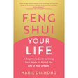 Feng Shui Your Life by Marie Diamond - Magick Magick.com