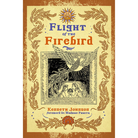 Flight of the Firebird by Kenneth Johnson - Magick Magick.com