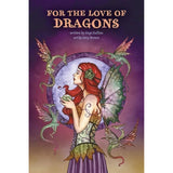 For the Love of Dragons: Oracle Deck & Book Set by Angi Sullins, Amy Brown - Magick Magick.com