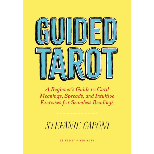 Guided Tarot Box Set: Illustrated Book & Rider Waite Smith Tarot Deck by Stefanie Caponi - Magick Magick.com