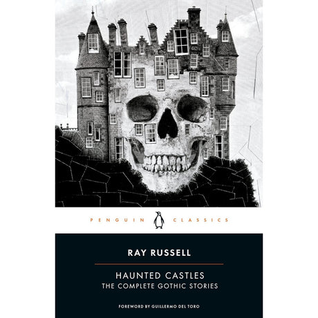 Haunted Castles: The Complete Gothic Stories by Ray Russell - Magick Magick.com