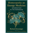 Homeopathy as Energy Medicine by Richard Grossinger - Magick Magick.com