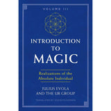 Introduction to Magic, Volume III by Julius Evola, The UR Group - Magick Magick.com