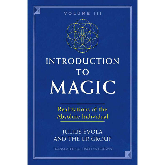 Introduction to Magic, Volume III by Julius Evola, The UR Group - Magick Magick.com