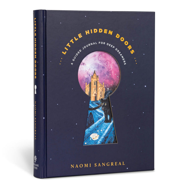 Little Hidden Doors: A Guided Journal for Deep Dreamers (Hardcover) by Naomi Sangreal - Magick Magick.com