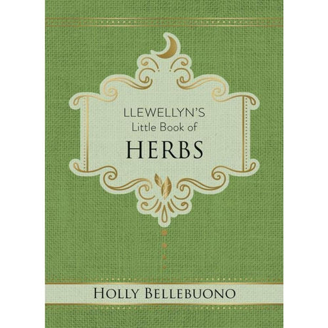 Llewellyn's Little Book of Herbs (Hardcover) by Holly Bellebuono - Magick Magick.com