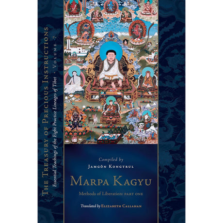 Marpa Kagyu, Part One (Hardcover) by Jamgon Kongtrul Lodro Taye - Magick Magick.com