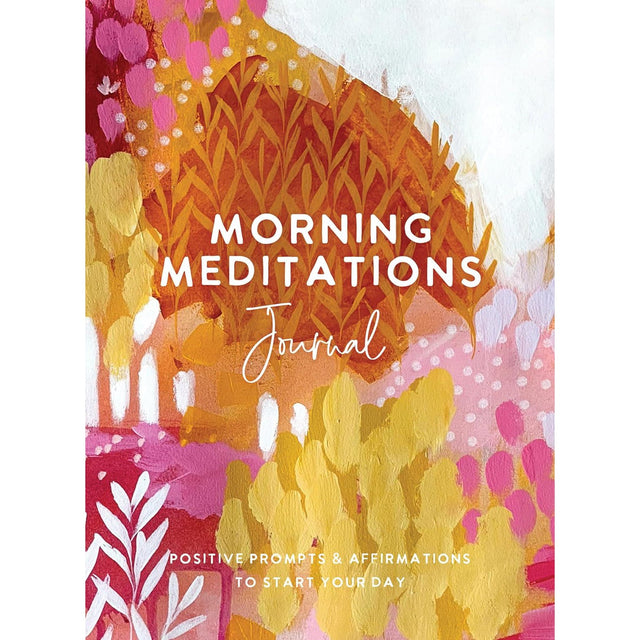 Morning Meditations Journal: Positive Prompts & Affirmations to Start Your Day by Hay House - Magick Magick.com
