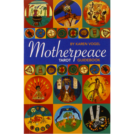 Motherpeace Tarot Guidebook by Karen Vogel - Magick Magick.com