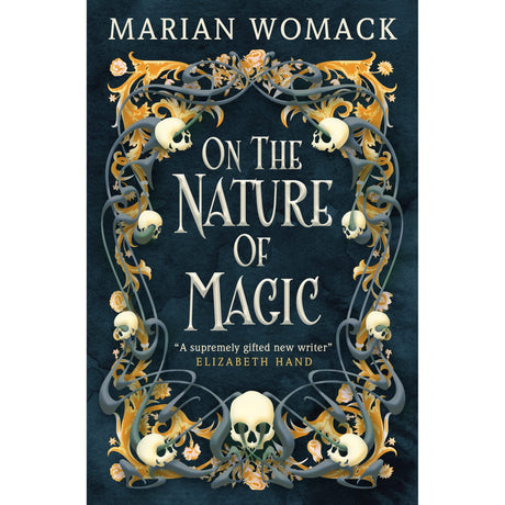 On the Nature of Magic by Marian Womack - Magick Magick.com