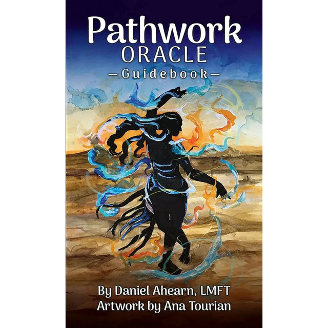 Pathwork Oracle by Daniel Ahearn, LMFT, Ana Tourian - Magick Magick.com