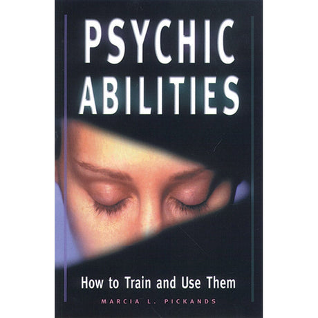Psychic Abilities by Pickands, Marcia L. - Magick Magick.com