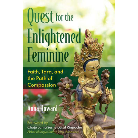 Quest for the Enlightened Feminine by Anna Howard - Magick Magick.com