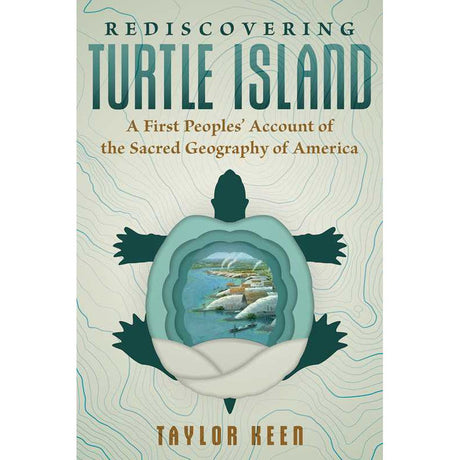 Rediscovering Turtle Island by Taylor Keen - Magick Magick.com