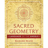 Sacred Geometry: Language of the Angels (Hardcover) by Richard Heath - Magick Magick.com