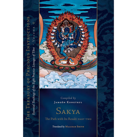 Sakya: The Path with Its Result, Part Two (Hardcover) by Jamgon Kongtrul Lodro Taye - Magick Magick.com