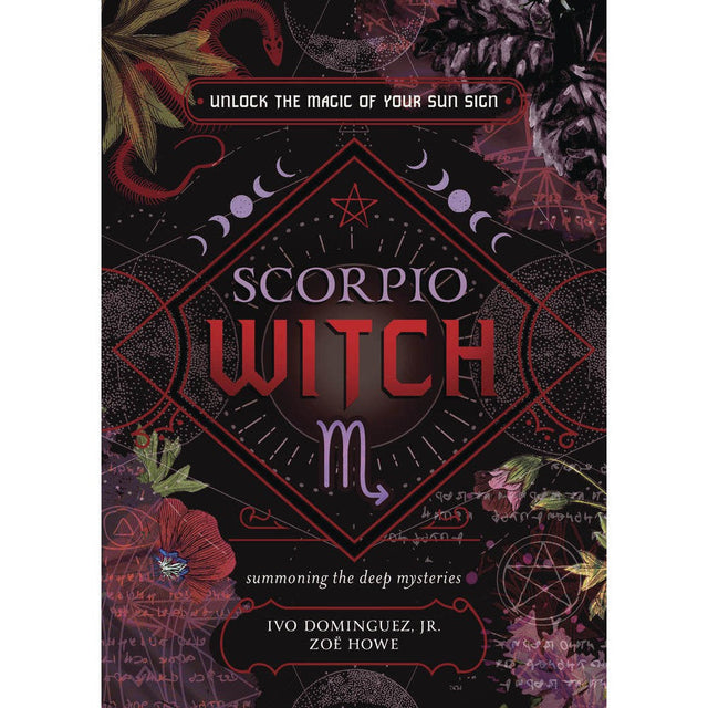 Scorpio Witch by Ivo Dominguez, Zoe Howe - Magick Magick.com