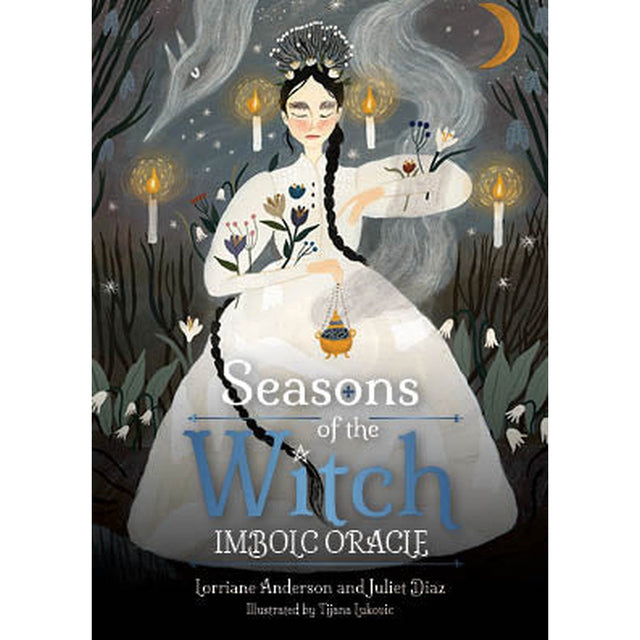 Seasons of the Witch: Imbolc Oracle by Lorriane Anderson, Juliet Diaz (Signed Copy) - Magick Magick.com