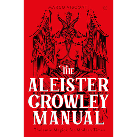 The Aleister Crowley Manual (Hardcover) by Marco Visconti - Magick Magick.com