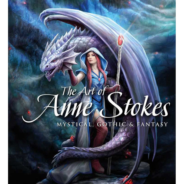 The Art of Anne Stokes (Hardcover) by Anne Stokes, John Woodward - Magick Magick.com