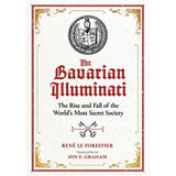 The Bavarian Illuminati (Hardcover) by René Le Forestier, Jon E. Graham - Magick Magick.com