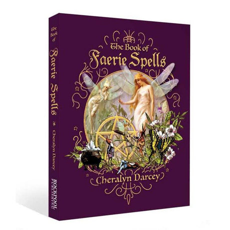 The Book of Faerie Spells by Cheralyn Darcey - Magick Magick.com