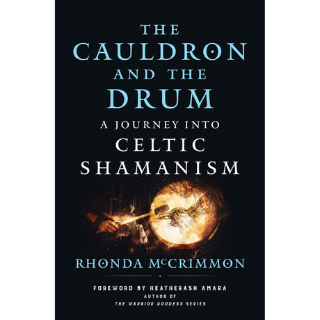 The Cauldron and the Drum by Rhonda McCrimmon - Magick Magick.com