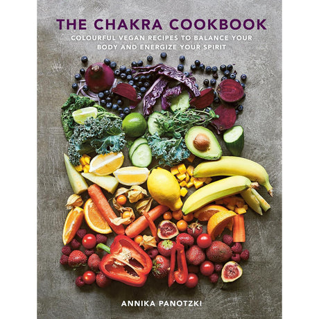 The Chakra Cookbook (Hardcover) by Annika Panotzki - Magick Magick.com