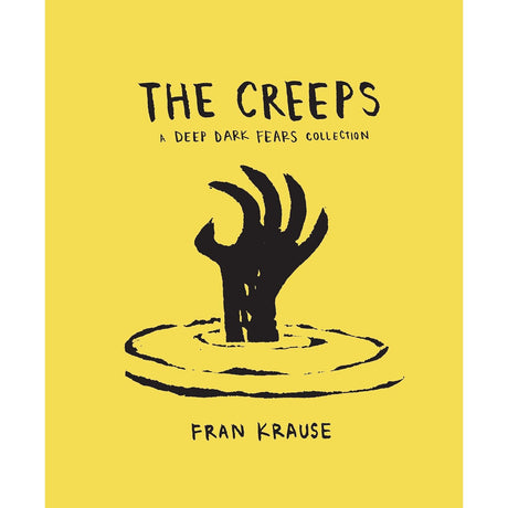 The Creeps: A Deep Dark Fears Collection (Hardcover) by Fran Krause - Magick Magick.com
