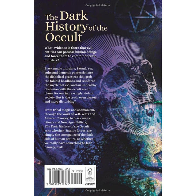 The Dark History of the Occult: Magic, Madness and Murder by Paul Roland - Magick Magick.com