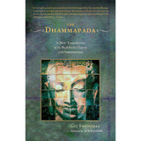 The Dhammapada: A New Translation of the Buddhist Classic with Annotations by by Gil Fronsdal, Jack Kornfield - Magick Magick.com