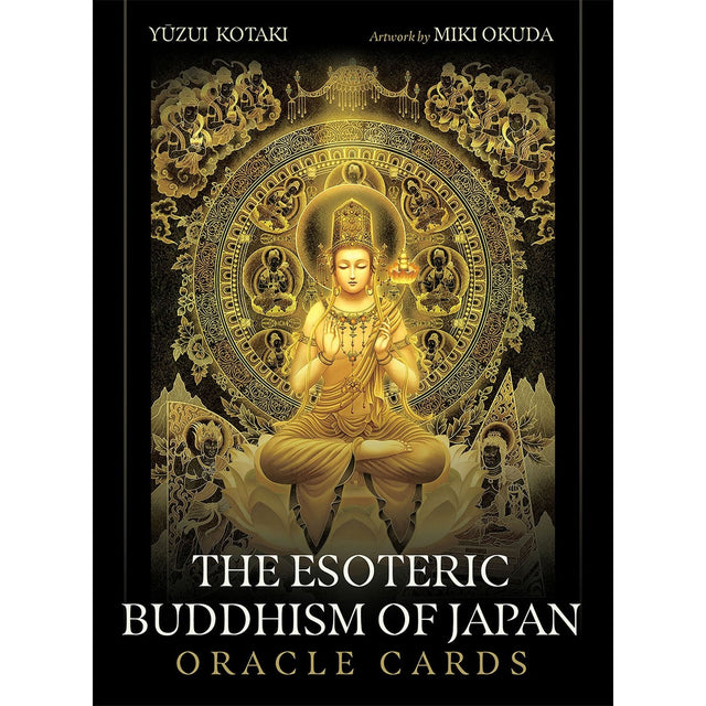 The Esoteric Buddhism of Japan Oracle Cards by Yuzui Kotaki, Miki Okuda - Magick Magick.com