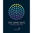 The Gene Keys: Embracing Your Higher Purpose by Richard Rudd - Magick Magick.com