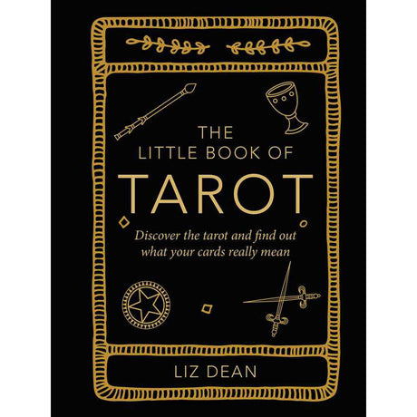 The Little Book of Tarot (Hardcover) by Liz Dean - Magick Magick.com