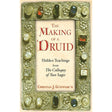 The Making of a Druid: Hidden Teachings from The Colloquy of Two Sages (Hardcover) by Christian J. Guyonvarc'h - Magick Magick.com