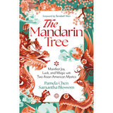 The Mandarin Tree by Pamela Chen, Samantha Blossom (Signed Copy) - Magick Magick.com