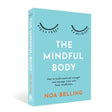 The Mindful Body by Noa Belling - Magick Magick.com